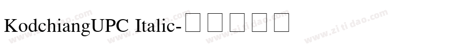 KodchiangUPC Italic字体转换